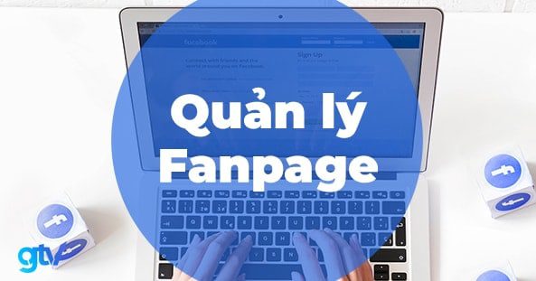 Công dụng của Fanpage Facebook và cách sử dụng hiệu quả cho doanh nghiệp