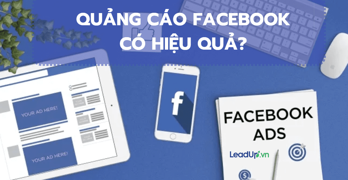 Chạy quảng cáo Facebook hiệu quả Các bước cơ bản và xu hướng mới năm 2023