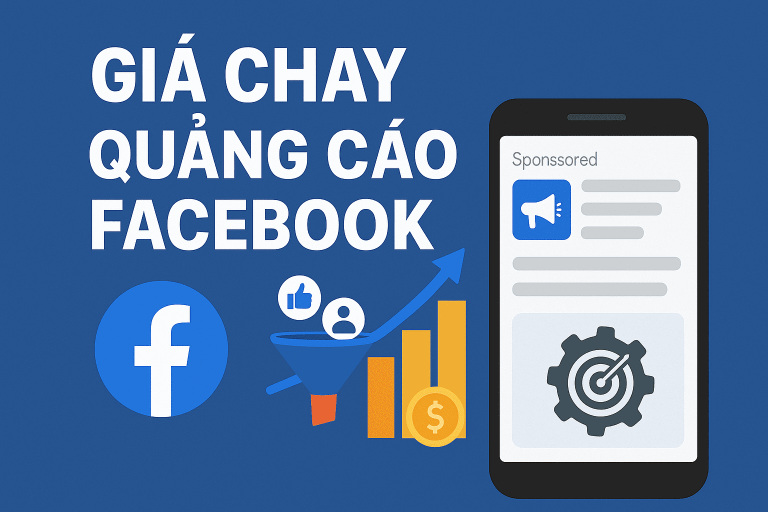 Giá Chạy Quảng Cáo Facebook Hiệu Quả 2025