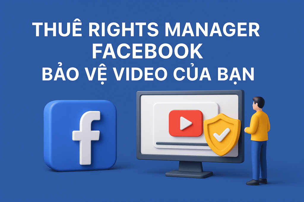 Thuê RM Facebook: Bảo Vệ Video Trên Facebook