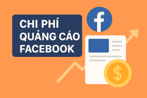 Chi Phí Quảng Cáo Facebook